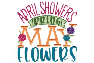 Review: April Showers Bring May Flowers Design